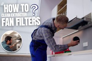 How To Clean Extractor Fan Filters