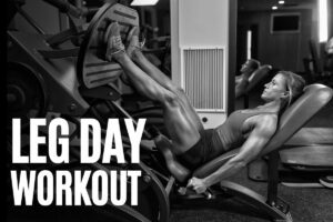 leg day workout