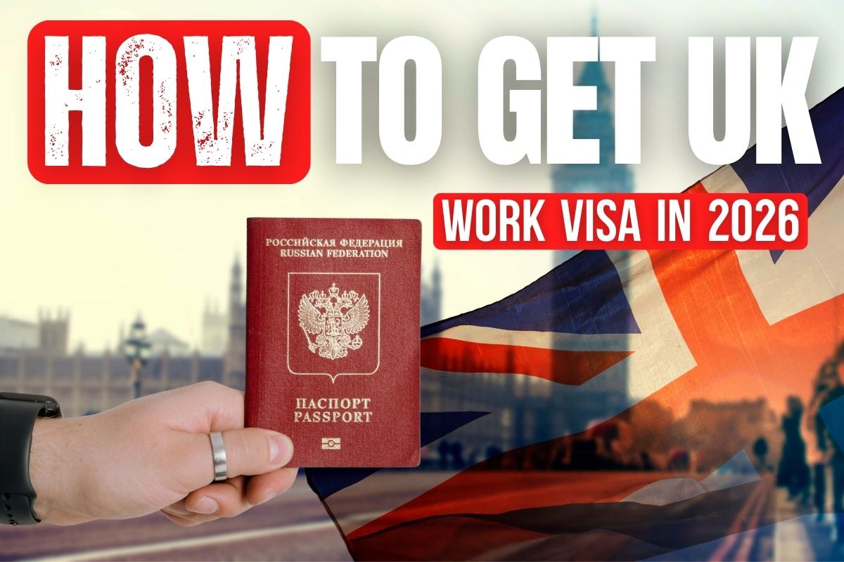 How to Get a UK Work Visa in 2026