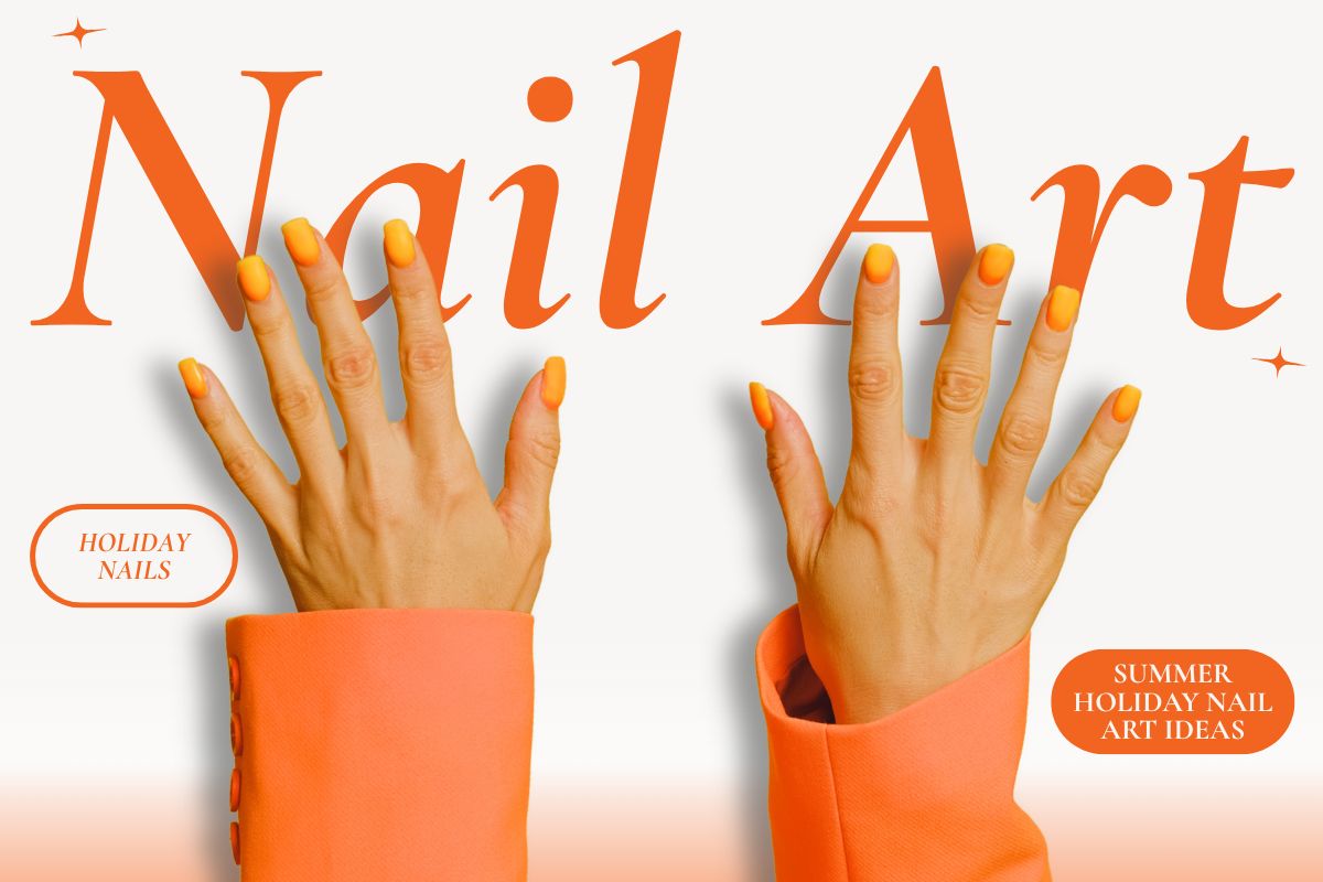 Summer Holiday Nail Art Ideas
