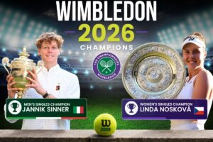 Who Won Wimbledon 2026? Champions, Results And Highlights